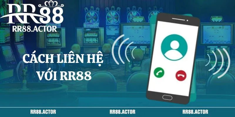 Cách liên hệ RR88